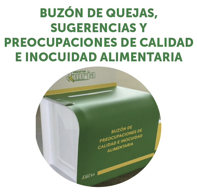 BUZÓN DE QUEJAS, SUGERENCIAS Y PREOCUPACIONES DE CALIDAD E INOCUIDAD ALIMENTARIA